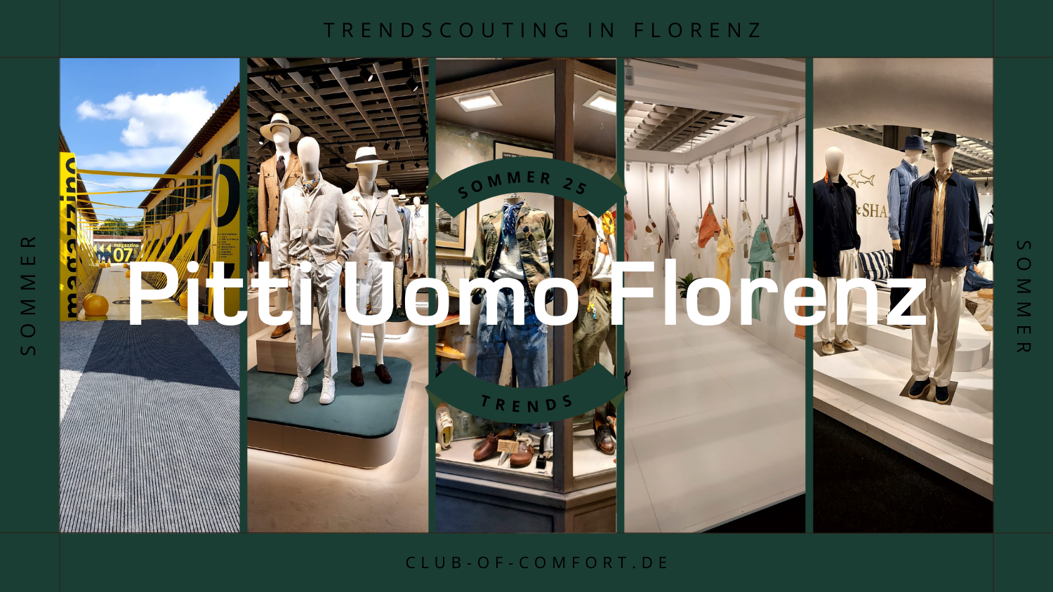 CLUB OF COMFORT® - Trend-Scouting in Florenz